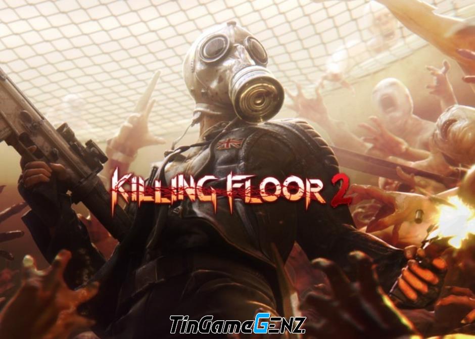 Chơi game sinh tồn miễn phí Killing Floor 2 trong cuối tuần