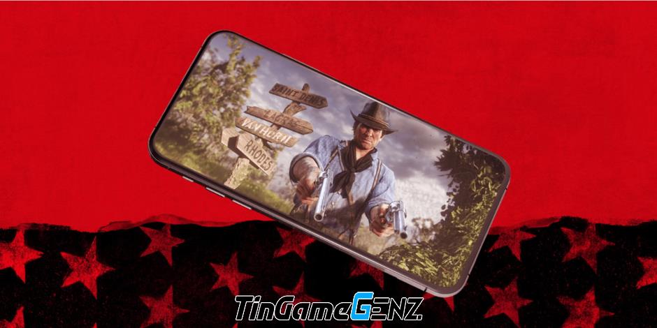 Chơi Red Dead Redemption 2 trên điện thoại thông minh đã có thể!