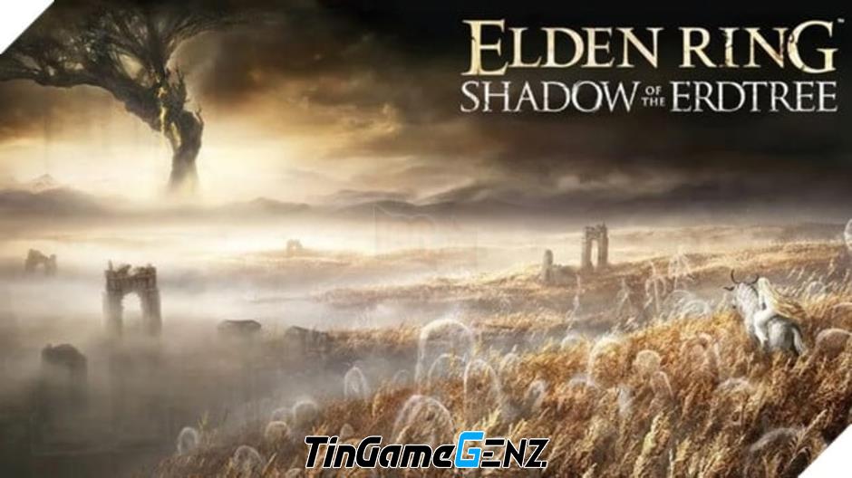 DLC Elden Ring - Shadow of the Erdtree ra mắt vào tháng 6