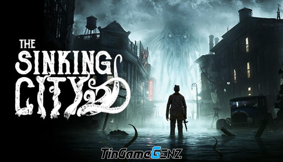 Khám phá sự giảm giá 90% của game kinh dị, trinh thám The Sinking City và thách thức bản thân.