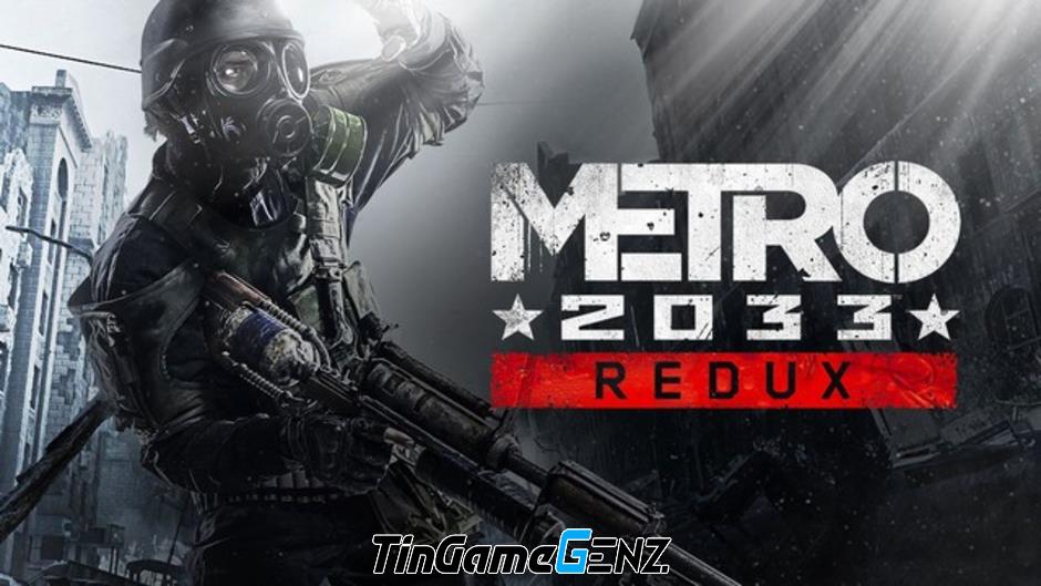 Metro 2033 Redux giảm giá 90%