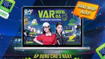 Nhận vé quay miễn phí sự kiện VAR BÓNG ĐÁ tại FC Online