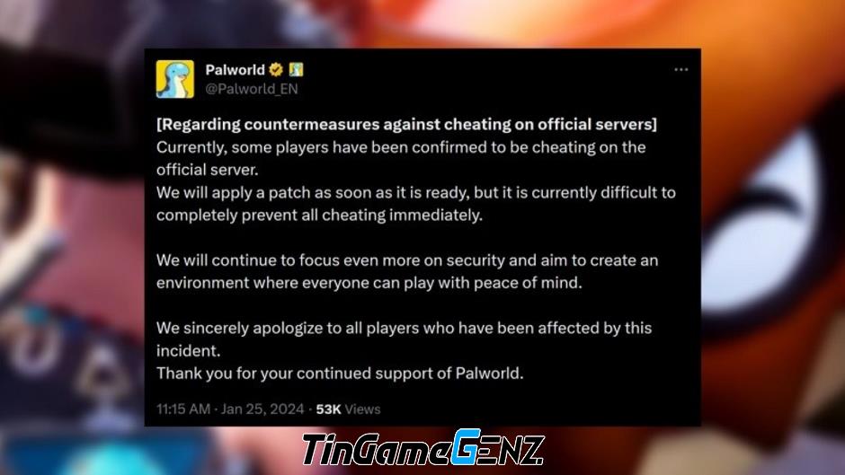 Palworld bị lấn át bởi Cheat Hack ngay sau khi ra mắt, nhà phát hành nhanh chóng xin lỗi.