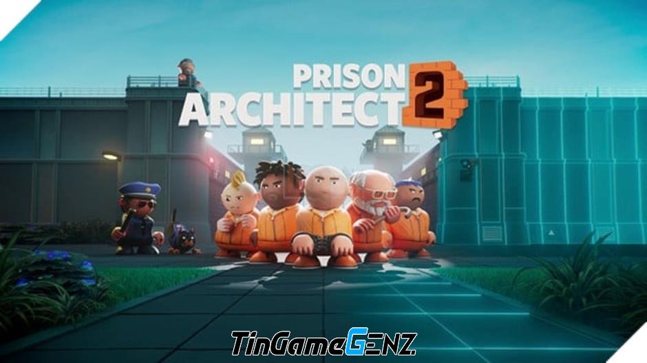 Prison Architect 2 ra mắt trailer mới với đồ họa 3D hoàn toàn