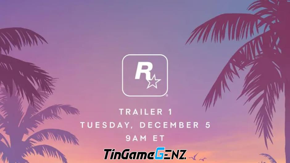 Rockstar chính thức công bố ngày ra mắt GTA 6 vào tuần sau