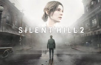 Silent Hill 2 - Game huyền thoại chuẩn bị trở lại vào năm 2024