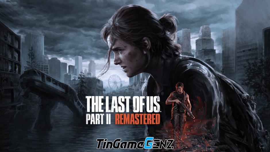 Sony hoàn tiền cho người chơi mua The Last of Us Part 2 Remastered.