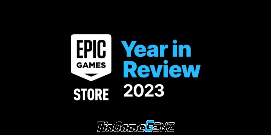 Tổng giá trị trò chơi miễn phí trên Epic Games Store năm 2023 là bao nhiêu?